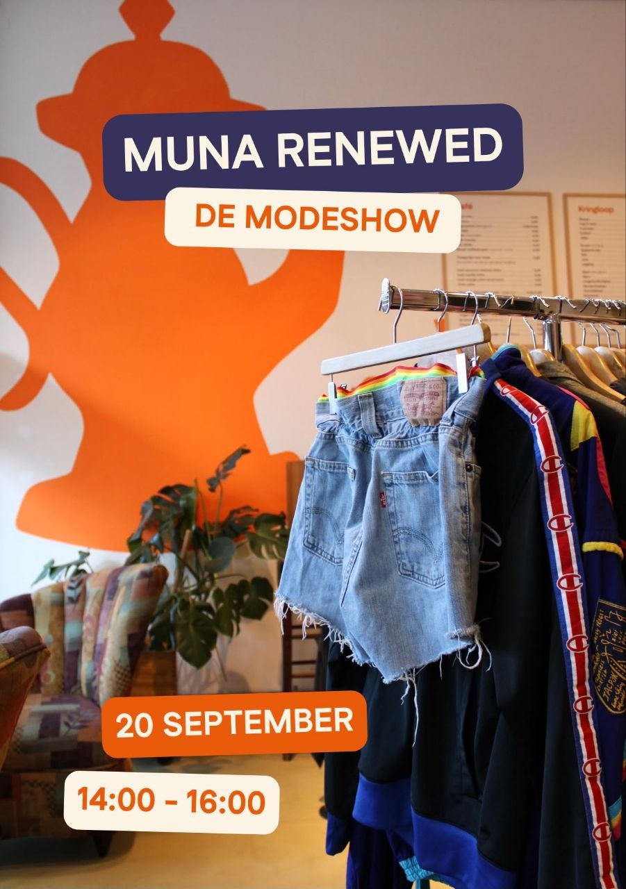 Ontdek Muna Renewed: de upcycling modeshow in Amsterdam. 20 september, gemaakt door lokale ontwerpers. Bekijk het programma!